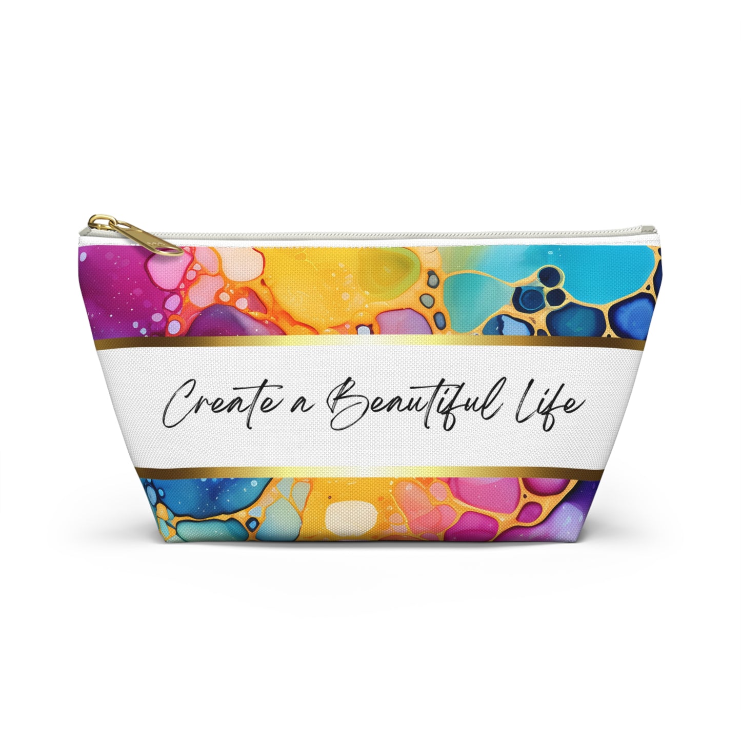 Vibrant Accessory Pouch - Create a Beautiful Life, Cosmetic Bag, Travel Makeup Organizer, Colorful Gift, Artistic Storage Solution
